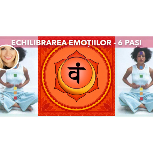 Cum echilibrăm chakra de bază (emoțiile)