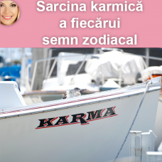 Sarcina karmică a fiecărui semn zodiacal Sarcina karmică a fiecărui semn zodiacal