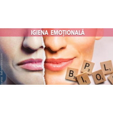 Igiena emoțională Igiena emoțională