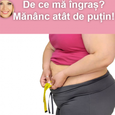 De ce mă îngraș? Cauzele psihologice ale supraponderalității și obezității De ce mă îngraș? Cauzele psihologice ale supraponderalității și obezității