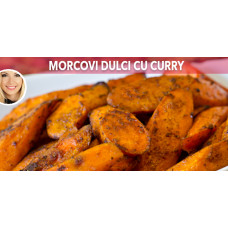 Dulci, picanti și exotici, morcovii prajiti cu curry - un fel de mancare delicioasa