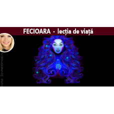Fecioara - lecția de viață 